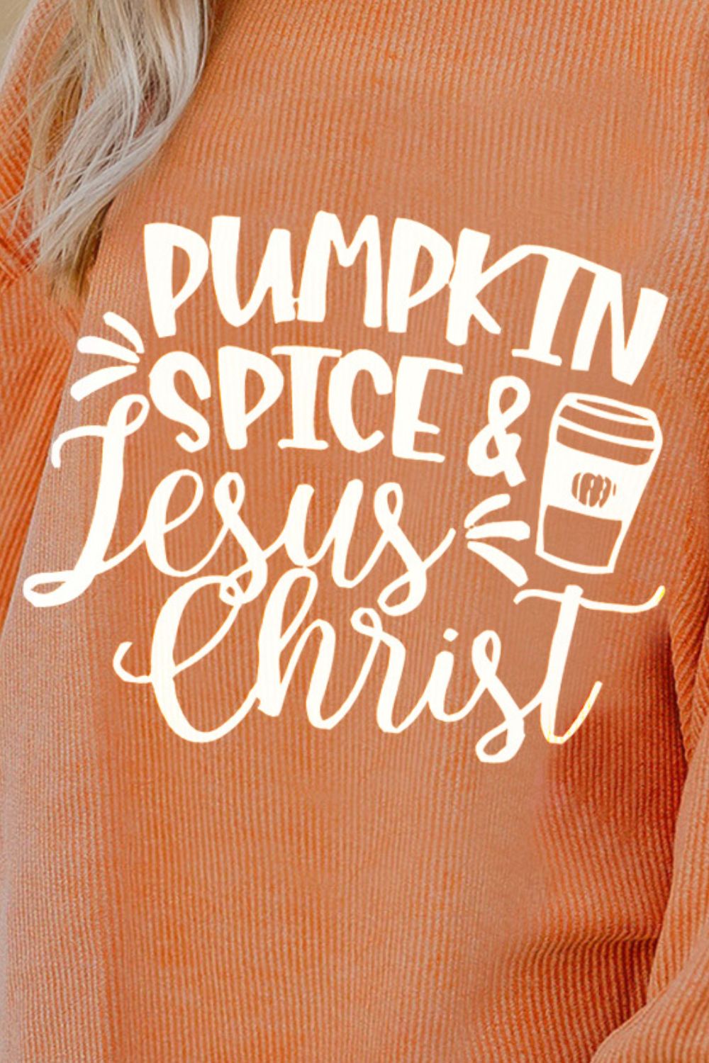 Pumpkin Spice and Jesus Christ Graphic Oversize Sweatshirt