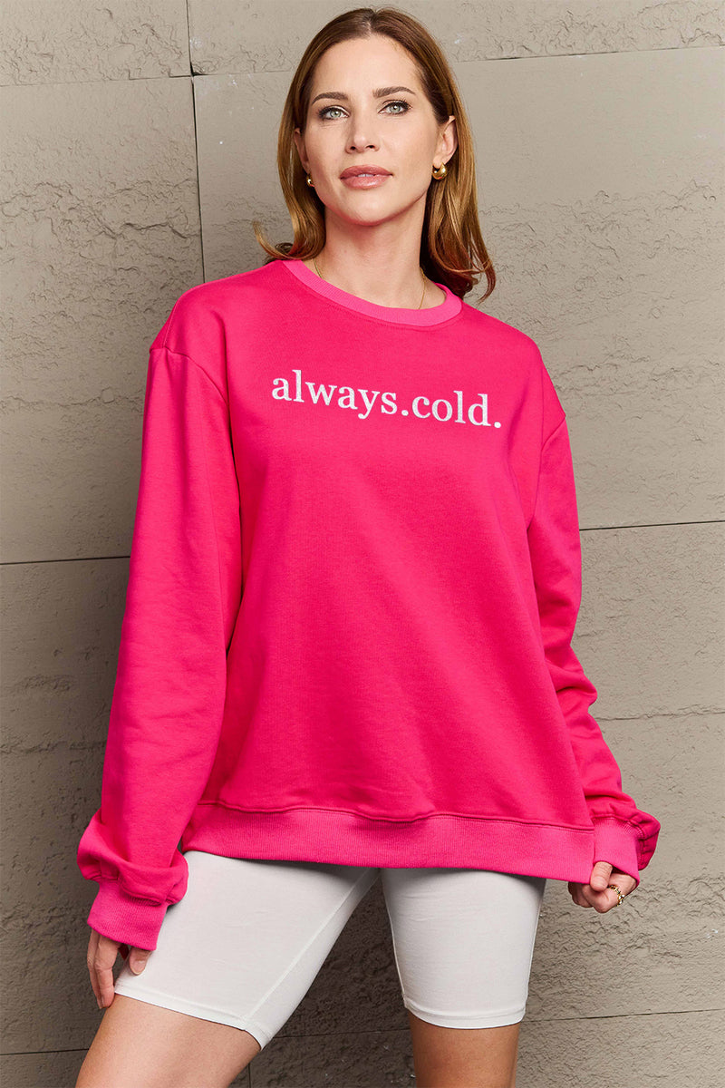 Always Cold Graphic Sweatshirt In Multi Colors